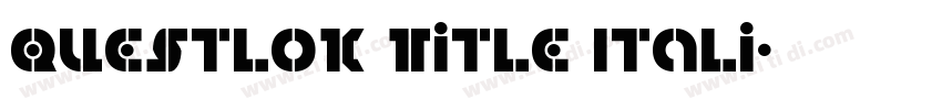 Questlok Title Itali字体转换